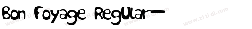 Bon Foyage Regular字体转换